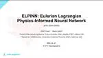 ELPINN: Eulerian Lagrangian Physics-Informed Neural Network