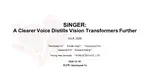SiNGER : A Clearer Voice Distills Vision Transformers Further